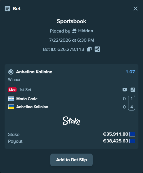 Bet slip: Maria Carle - Anhelina Kalinina, $38,784.74 stake at 1.07 odds, placed by Hidden