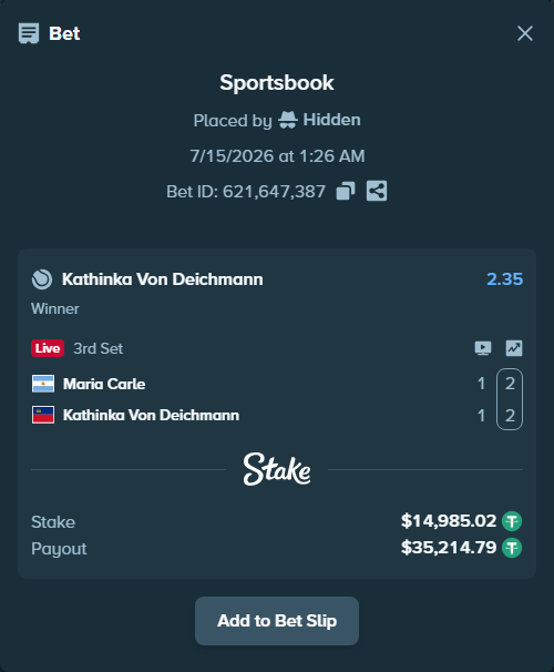 Bet slip: Maria Carle - Kathinka Von Deichmann, $15,000.00 stake at 2.35 odds, placed by Hidden