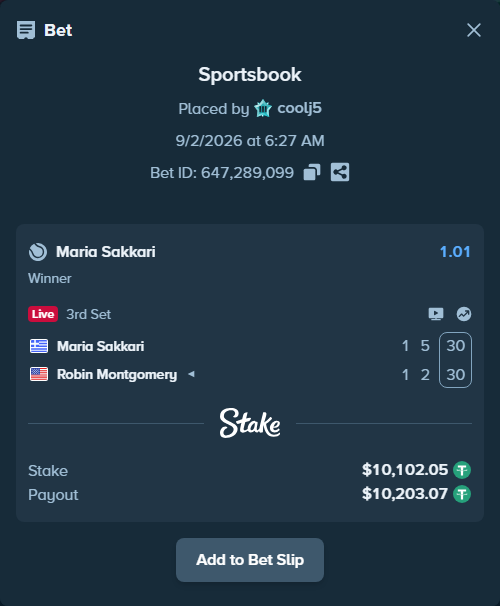Bet slip: Maria Sakkari - Robin Montgomery, $10,102.05 stake at 1.01 odds, placed by coolj5