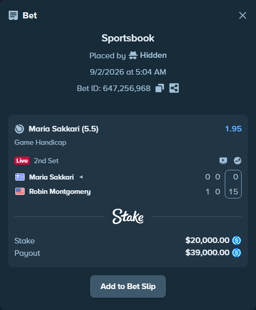 Bet slip: Maria Sakkari - Robin Montgomery, $20,000.00 stake at 1.95 odds, placed by Hidden