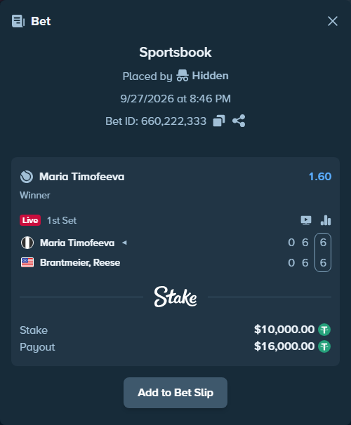 Bet slip: Maria Timofeeva - Brantmeier, Reese, $10,000.00 stake at 1.60 odds, placed by Hidden