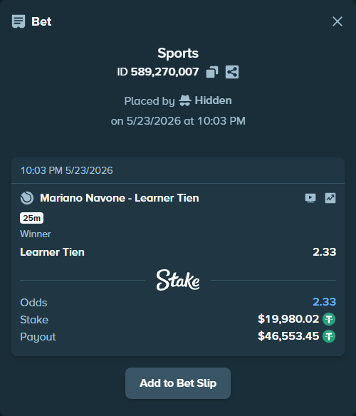 Bet slip: Mariano Navone - Learner Tien, $20,000.00 stake at 2.33 odds, placed by Hidden