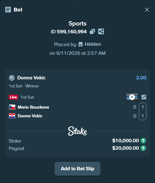 Bet slip: Marie Bouzkova - Donna Vekic, $10,010.00 stake at 2.00 odds, placed by Hidden