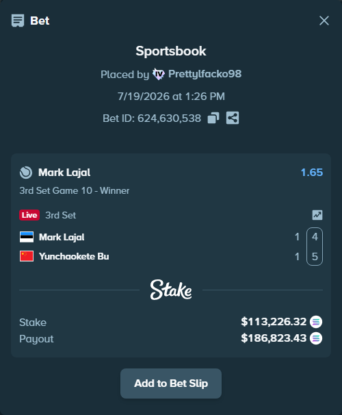 Bet slip: Mark Lajal - Yunchaokete Bu, $108,447.10 stake at 1.65 odds, placed by Prettylfacko98
