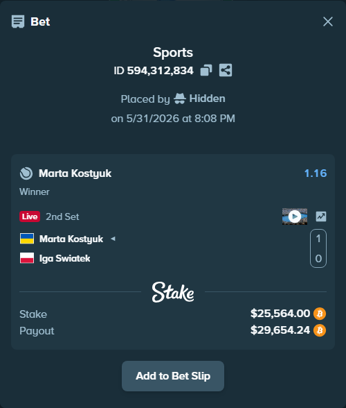Bet slip: Marta Kostyuk - Iga Swiatek, $22,316.30 stake at 1.16 odds, placed by Hidden