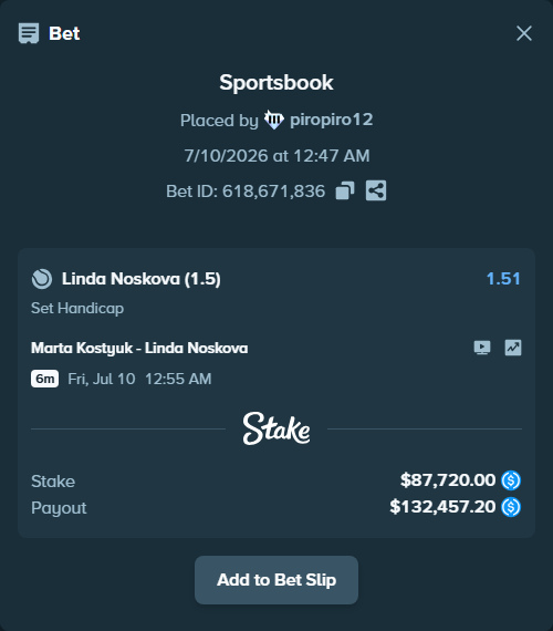 Bet slip: Marta Kostyuk - Linda Noskova, $87,720.00 stake at 1.51 odds, placed by piropiro12