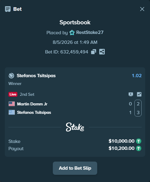 Bet slip: Martin Damm Jr - Stefanos Tsitsipas, $10,010.00 stake at 1.02 odds, placed by RestStake27