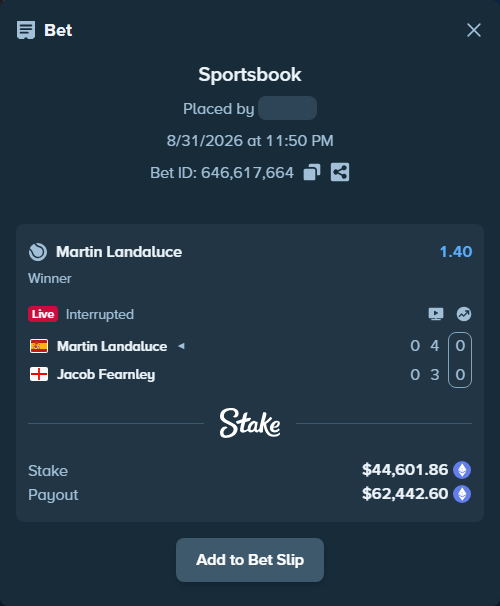 Bet slip: Martin Landaluce - Jacob Fearnley, $45,283.52 stake at 1.40 odds, placed by palakasomani