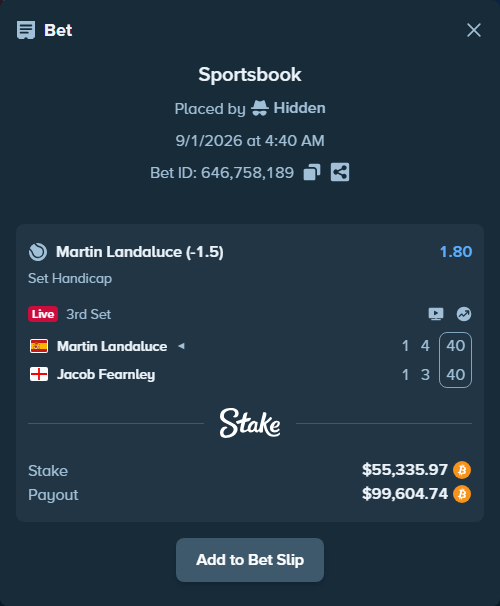 Bet slip: Martin Landaluce - Jacob Fearnley, $55,254.50 stake at 1.80 odds, placed by Hidden