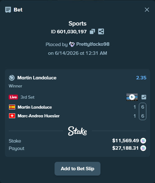 Bet slip: Martin Landaluce - Marc-Andrea Huesler, $12,467.97 stake at 2.35 odds, placed by Prettylfacko98