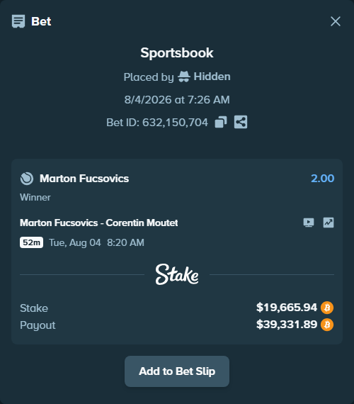 Bet slip: Marton Fucsovics - Corentin Moutet, $19,885.68 stake at 2.00 odds, placed by Hidden