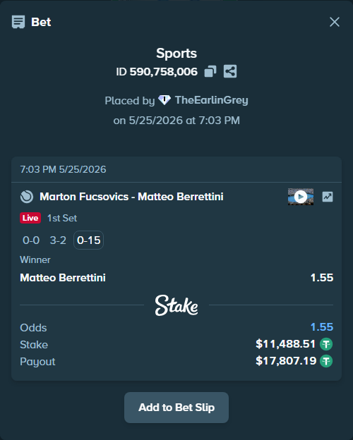 Bet slip: Marton Fucsovics - Matteo Berrettini, $11,500.00 stake at 1.55 odds, placed by TheEarlinGrey