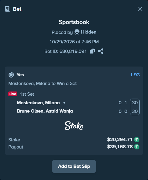 Bet slip: Maslenkova, Milana - Brune Olsen, Astrid Wanja, $20,315.00 stake at 1.93 odds, placed by Hidden