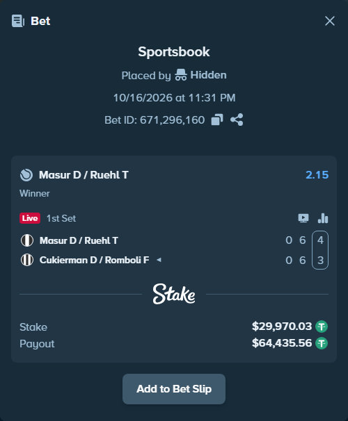 Bet slip: Masur D / Ruehl T - Cukierman D / Romboli F, $30,000.00 stake at 2.15 odds, placed by Hidden