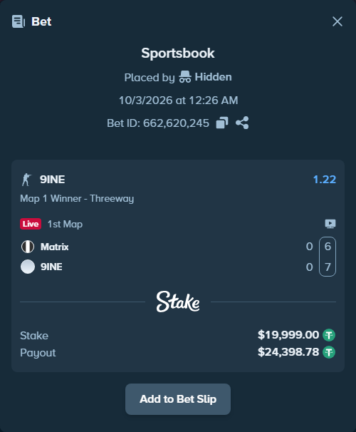 Bet slip: Matrix - 9INE, $19,999.00 stake at 1.22 odds, placed by Hidden