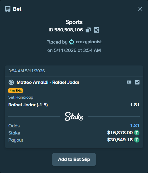 Bet slip: Matteo Arnaldi - Rafael Jodar, $16,878.00 stake at 1.81 odds, placed by crazypianist