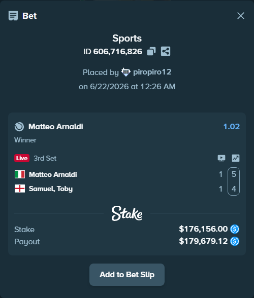 Bet slip: Matteo Arnaldi - Samuel, Toby, $176,156.00 stake at 1.02 odds, placed by piropiro12