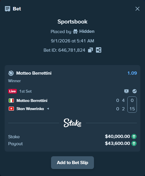 Bet slip: Matteo Berrettini - Stan Wawrinka, $40,000.00 stake at 1.09 odds, placed by Hidden