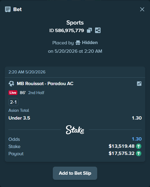 Bet slip: MB Rouissat - Paradou AC, $13,533.00 stake at 1.30 odds, placed by Hidden