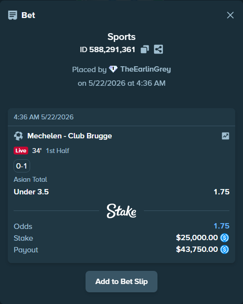 Bet slip: Mechelen - Club Brugge, $25,000.00 stake at 1.75 odds, placed by TheEarlinGrey