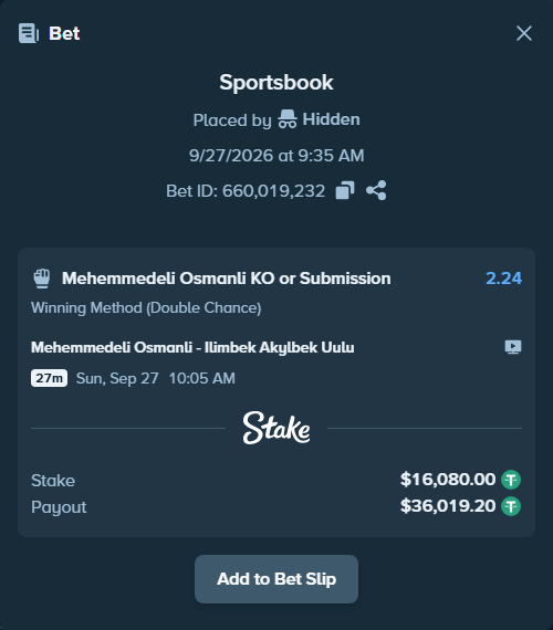 Bet slip: Mehemmedeli Osmanli - Ilimbek Akylbek Uulu, $16,080.00 stake at 2.24 odds, placed by Hkarnib99