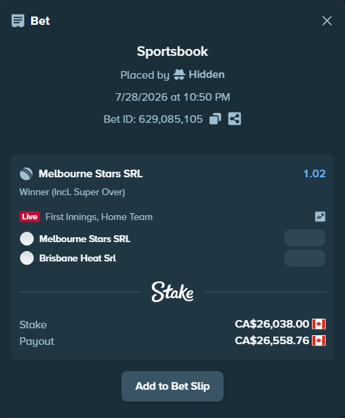 Bet slip: Melbourne Stars SRL - Brisbane Heat SRL, $19,268.12 stake at 1.02 odds, placed by Hidden