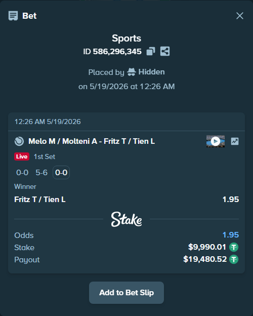 Bet slip: Melo M / Molteni A - Fritz T / Tien L, $10,000.00 stake at 1.95 odds, placed by Hidden
