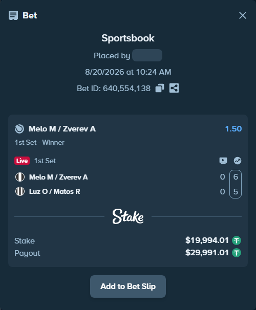 Bet slip: Melo M / Zverev A - Luz O / Matos R, $20,014.00 stake at 1.50 odds, placed by DooDLeZ1love
