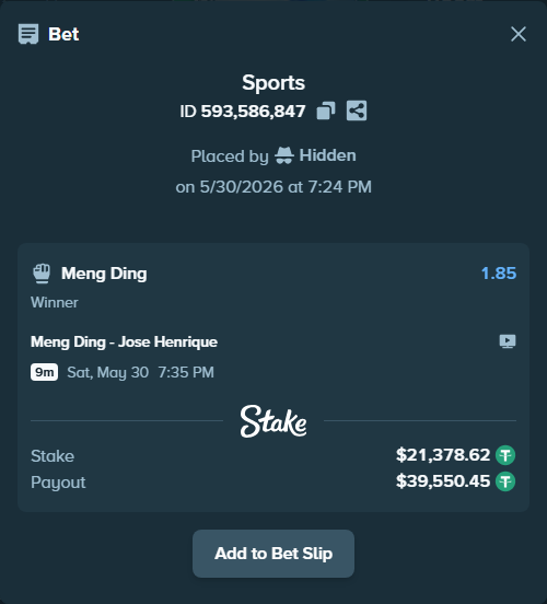 Bet slip: Meng Ding - Jose Henrique, $21,400.00 stake at 1.85 odds, placed by Hidden