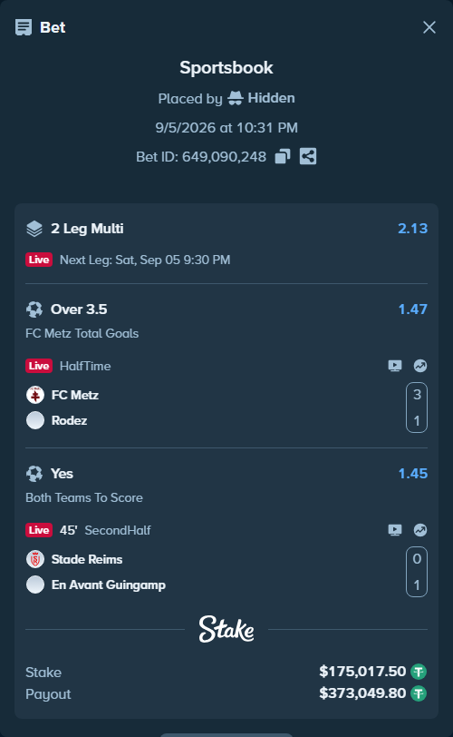 Bet slip: Metz - Rodez, $175,000.00 stake at 1.47 odds, placed by Hidden