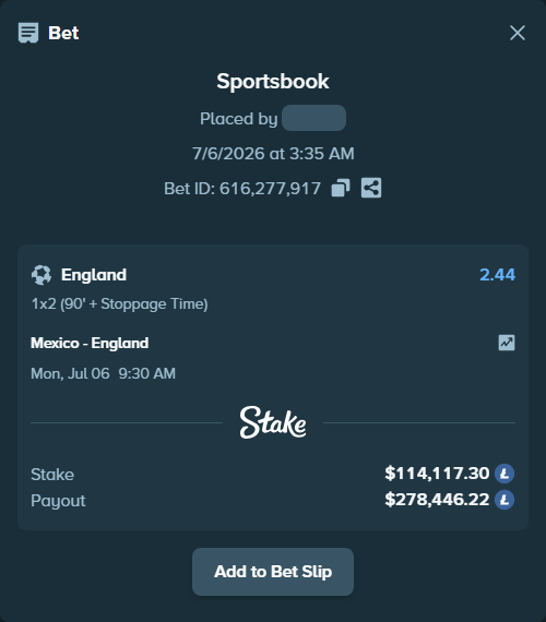 Bet slip: Mexico - England, $114,340.06 stake at 2.44 odds, placed by dabgang