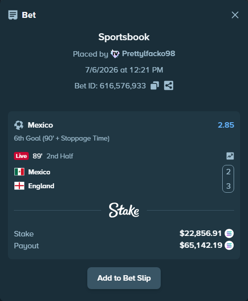 Bet slip: Mexico - England, $20,430.44 stake at 2.85 odds, placed by Prettylfacko98