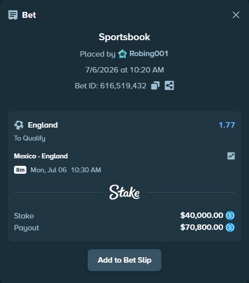 Bet slip: Mexico - England, $40,000.00 stake at 1.77 odds, placed by Robing001