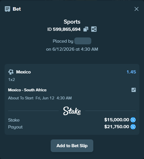 Bet slip: Mexico - South Africa, $15,000.00 stake at 1.45 odds, placed by Andremila