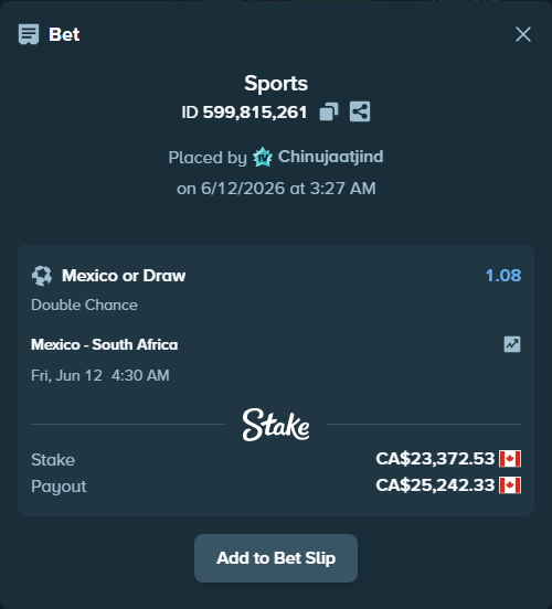 Bet slip: Mexico - South Africa, $17,295.67 stake at 1.08 odds, placed by Chinujaatjind
