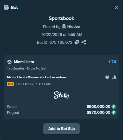 Bet slip: Miami Heat - Minnesota Timberwolves, $500,500.00 stake at 1.74 odds, placed by Hidden