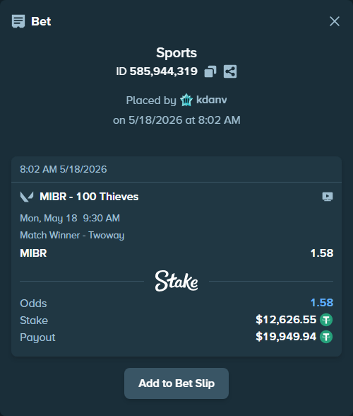 Bet slip: MIBR - 100 Thieves, $12,639.17 stake at 1.58 odds, placed by kdanv