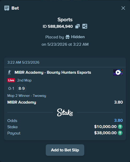 Bet slip: MIBR Academy - Bounty Hunters Esports, $10,010.00 stake at 3.80 odds, placed by Hidden