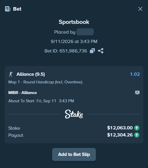 Bet slip: MIBR - Alliance, $12,063.00 stake at 1.02 odds, placed by s000ye