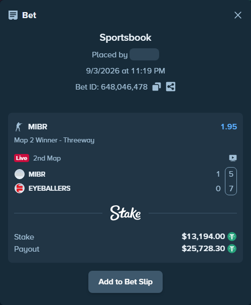 Bet slip: MIBR - EYEBALLERS, $13,194.00 stake at 1.95 odds, placed by saszakoncza