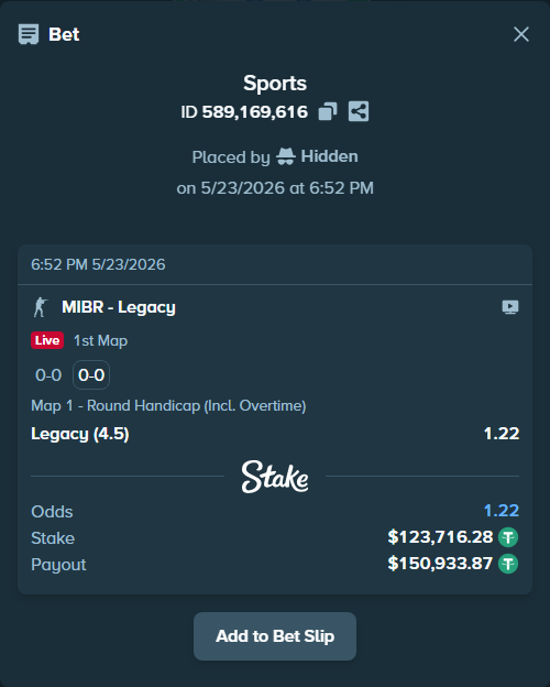 Bet slip: MIBR - Legacy, $123,840.00 stake at 1.22 odds, placed by Hidden