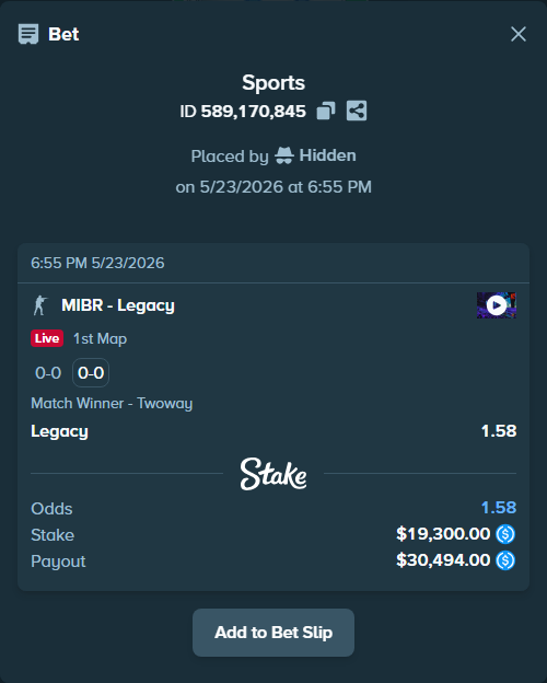 Bet slip: MIBR - Legacy, $19,300.00 stake at 1.58 odds, placed by Hidden