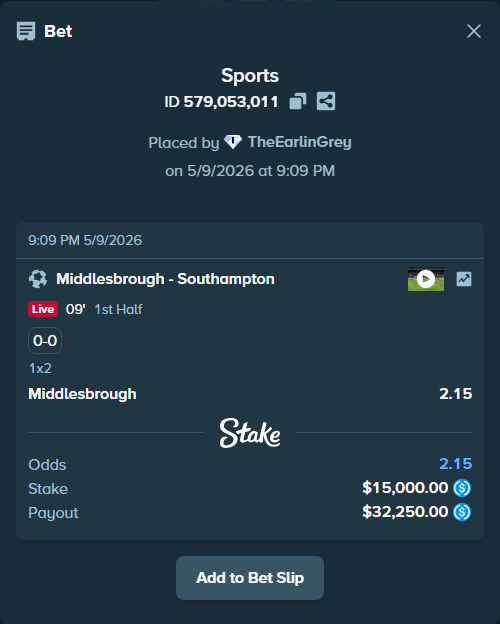 Bet slip: Middlesbrough - Southampton, $15,000.00 stake at 2.15 odds, placed by TheEarlinGrey