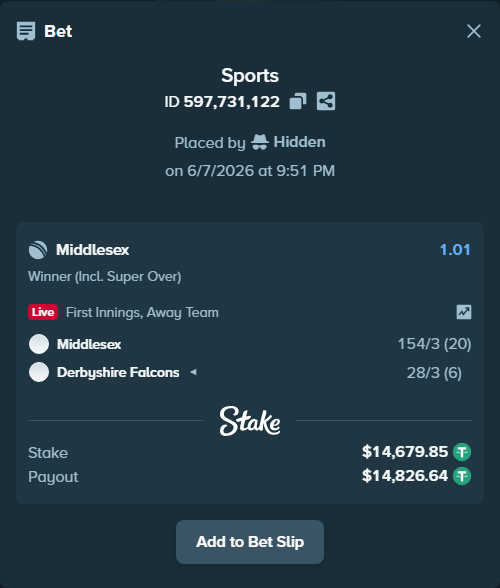 Bet slip: Middlesex - Derbyshire Falcons, $14,679.85 stake at 1.01 odds, placed by Hidden