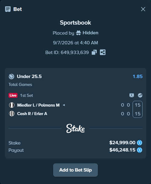 Bet slip: Miedler L / Polmans M - Cash R / Erler A, $24,999.00 stake at 1.85 odds, placed by Hidden