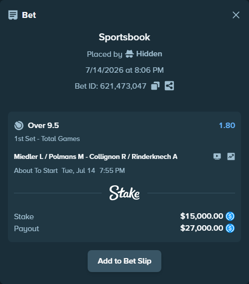 Bet slip: Miedler L / Polmans M - Collignon R / Rinderknech A, $15,000.00 stake at 1.80 odds, placed by Hidden