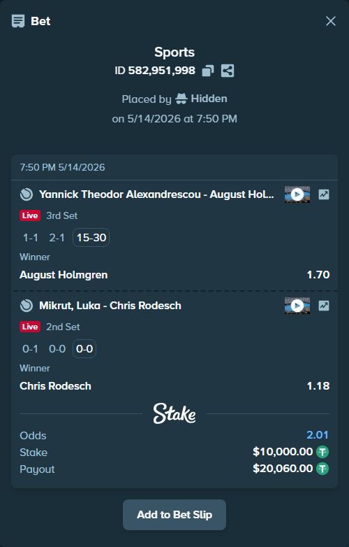 Bet slip: Mikrut, Luka - Chris Rodesch, $10,000.00 stake at 1.18 odds, placed by Hidden