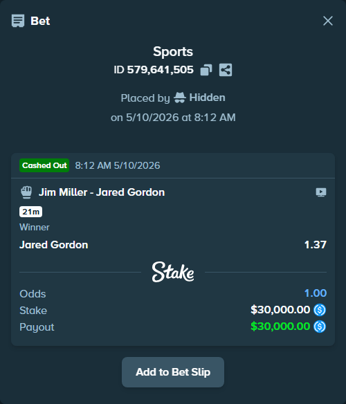 Bet slip: Miller, Jim - Gordon, Jared, $30,000.00 stake at 1.37 odds, placed by Hidden