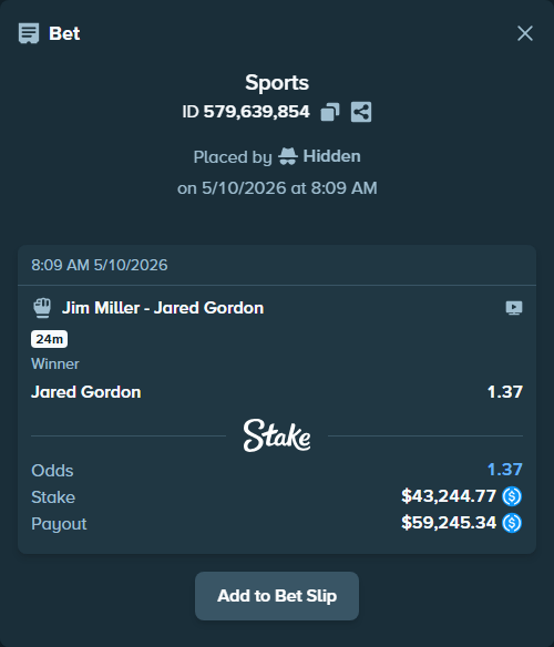 Bet slip: Miller, Jim - Gordon, Jared, $43,244.77 stake at 1.37 odds, placed by Hidden