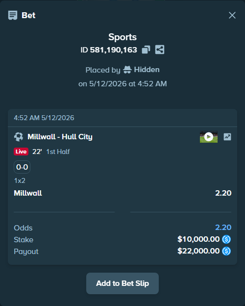 Bet slip: Millwall - Hull City, $10,000.00 stake at 2.20 odds, placed by TheEarlinGrey